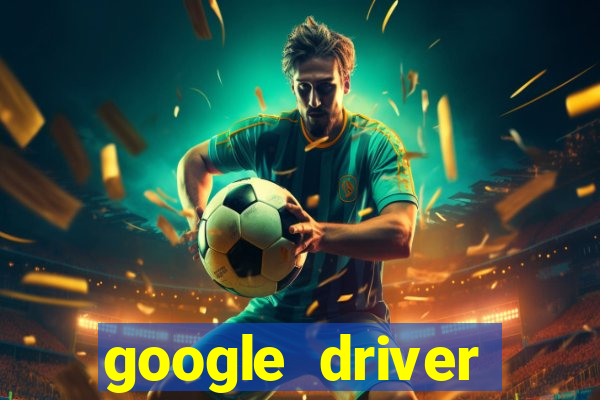 google driver windows 10